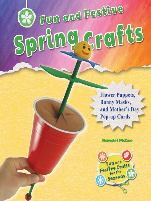 Title details for Fun and Festive Spring Crafts by Randel McGee - Available